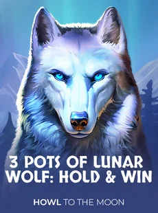 3 Pots of Lunar Wolf: Hold and Win